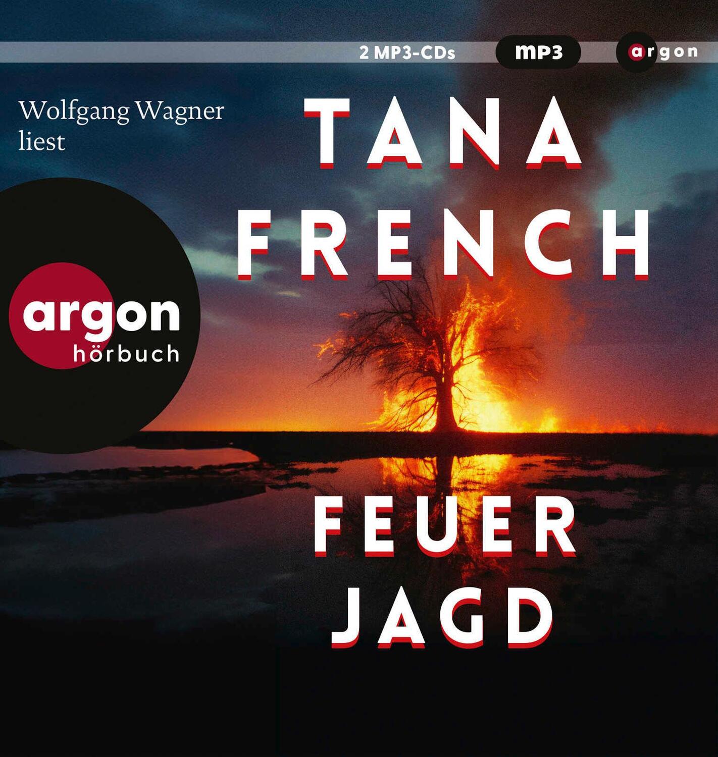 Cover: 9783839821305 | Feuerjagd | Tana French | MP3 | 2 | Deutsch | 2024 | Argon Verlag GmbH