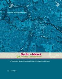 Cover: 9783863311162 | Berlin-Minsk - Unvergessene Lebensgeschichten | Anja Reuss | Buch