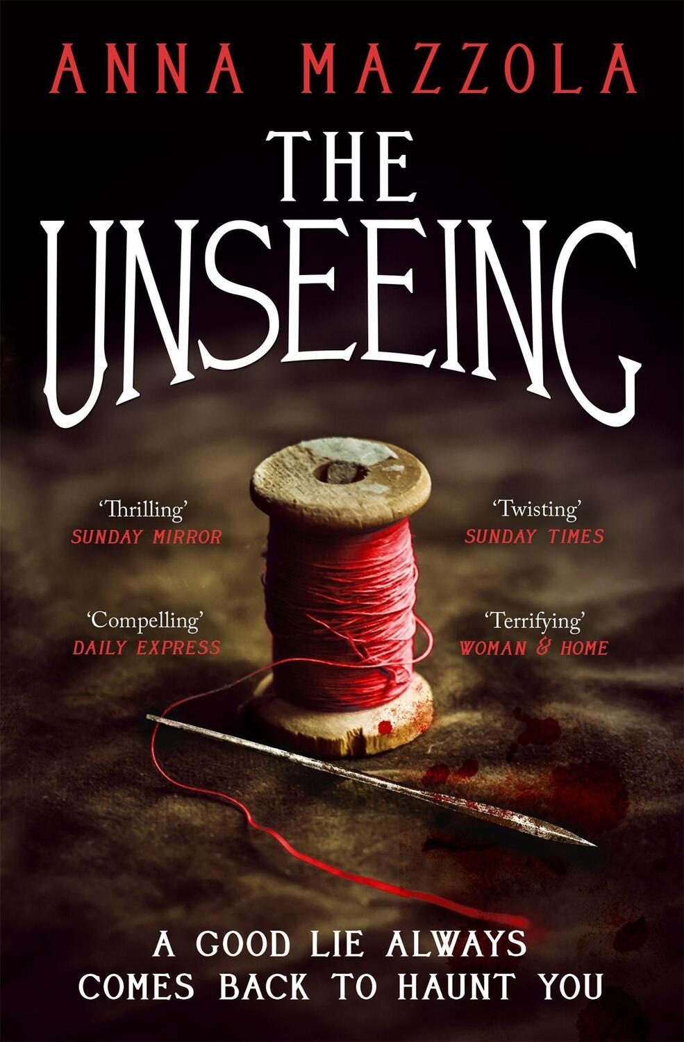 Cover: 9781472234759 | The Unseeing | A twisting tale of family secrets | Anna Mazzola | Buch