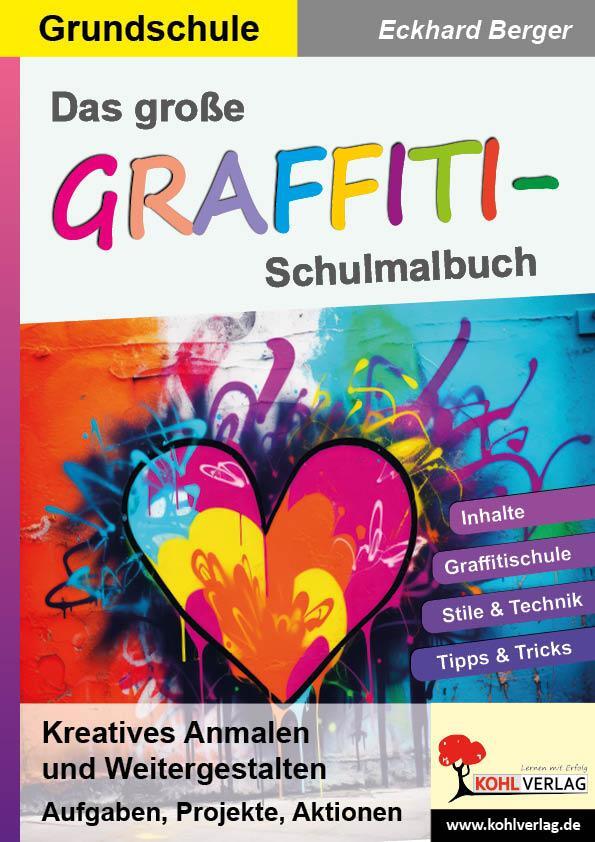 Cover: 9783988411280 | Das große Graffiti-Schulmalbuch / Grundschule | Eckhard Berger | Buch