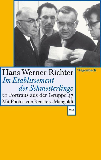 Cover: 9783803124999 | Im Etablissement der Schmetterlinge | 21 Portraits aus der Gruppe 47