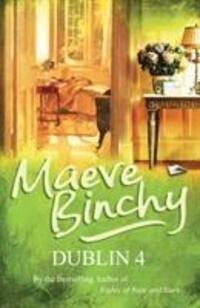 Cover: 9780099498582 | Dublin 4 | Maeve Binchy | Taschenbuch | Englisch | 2006 | Cornerstone