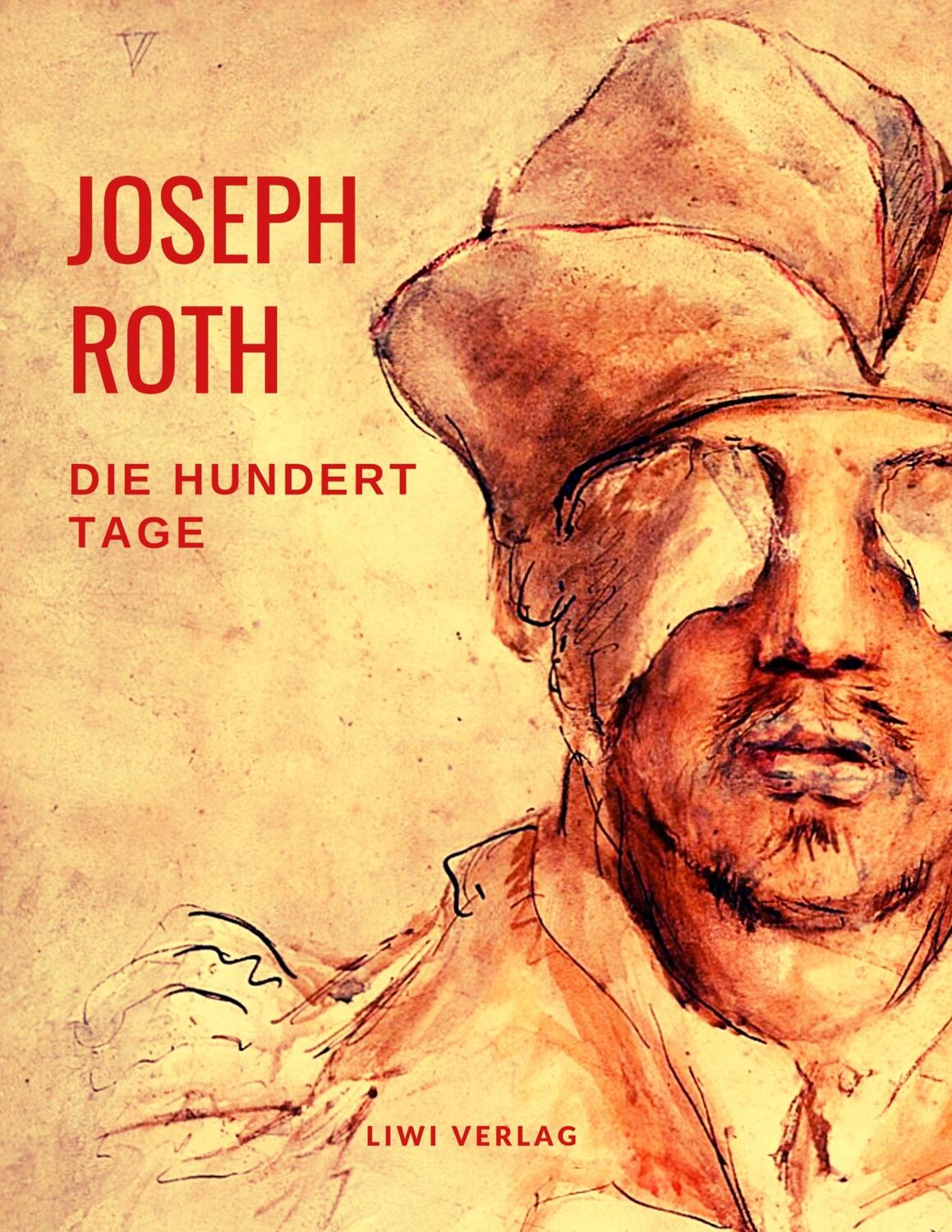 Cover: 9783965421936 | Die hundert Tage | Joseph Roth | Taschenbuch | Paperback | 140 S.