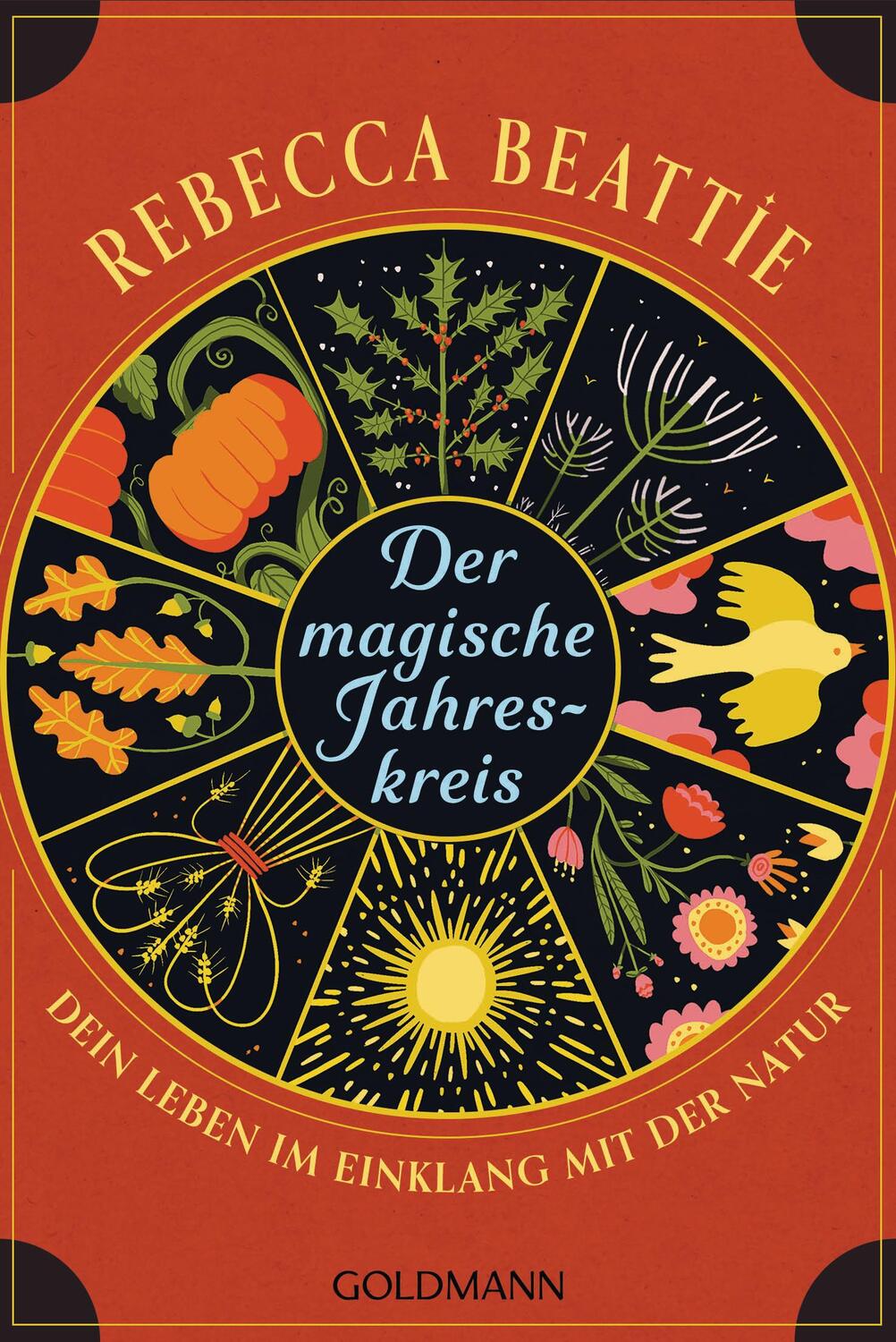 Cover: 9783442223909 | Der magische Jahreskreis | Rebecca Beattie | Taschenbuch | 304 S.