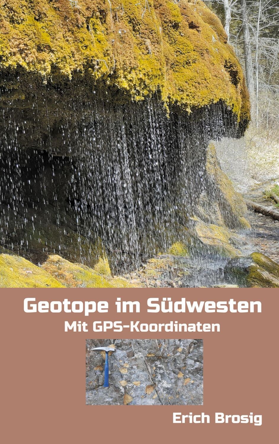 Cover: 9783757879273 | Geotope im Südwesten | Mit GPS-Koordinaten | Erich Brosig | Buch