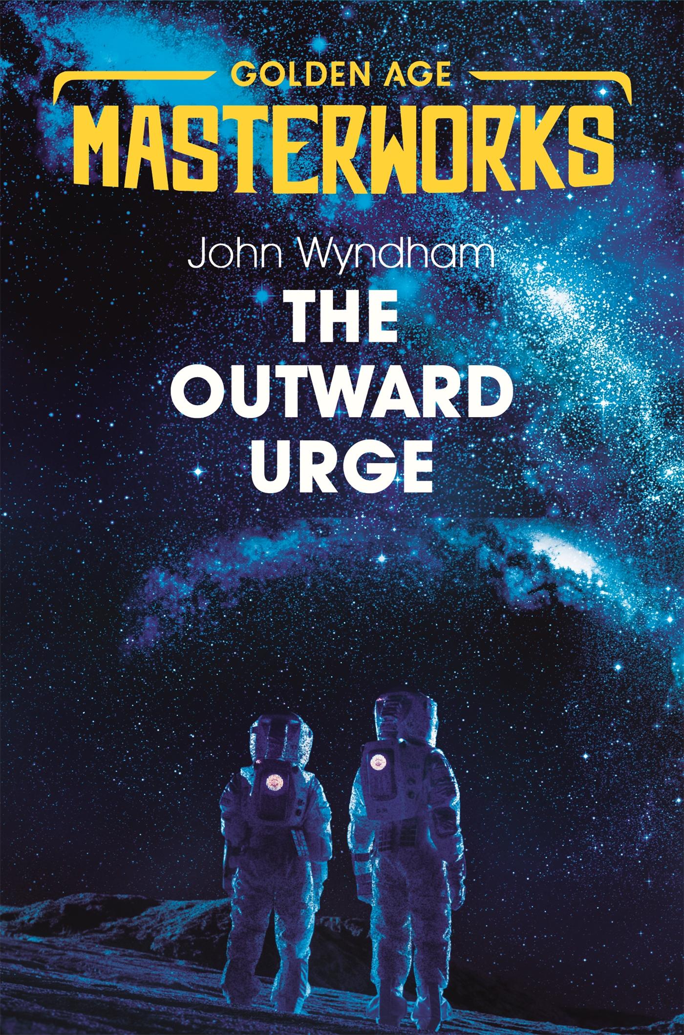 Cover: 9781473230729 | The Outward Urge | John Wyndham | Taschenbuch | Englisch | 2021