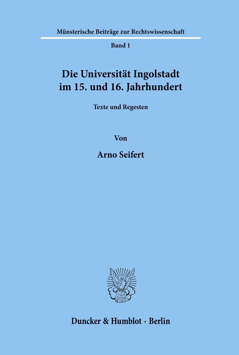 Cover: 9783428029792 | Die Universität Ingolstadt im 15. und 16. Jahrhundert. | Taschenbuch