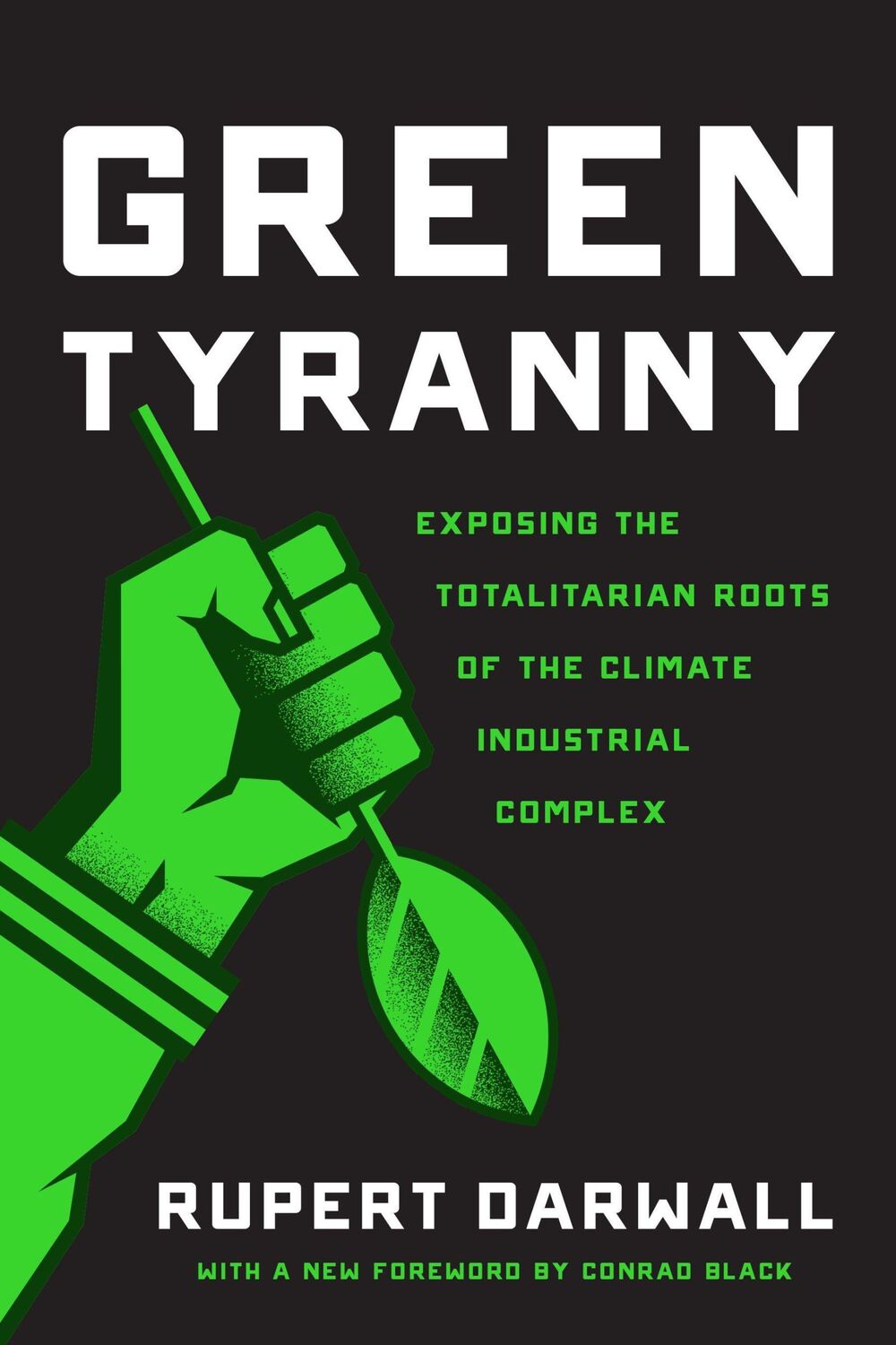 Cover: 9781641770446 | Green Tyranny | Rupert Darwall | Taschenbuch | Kartoniert / Broschiert