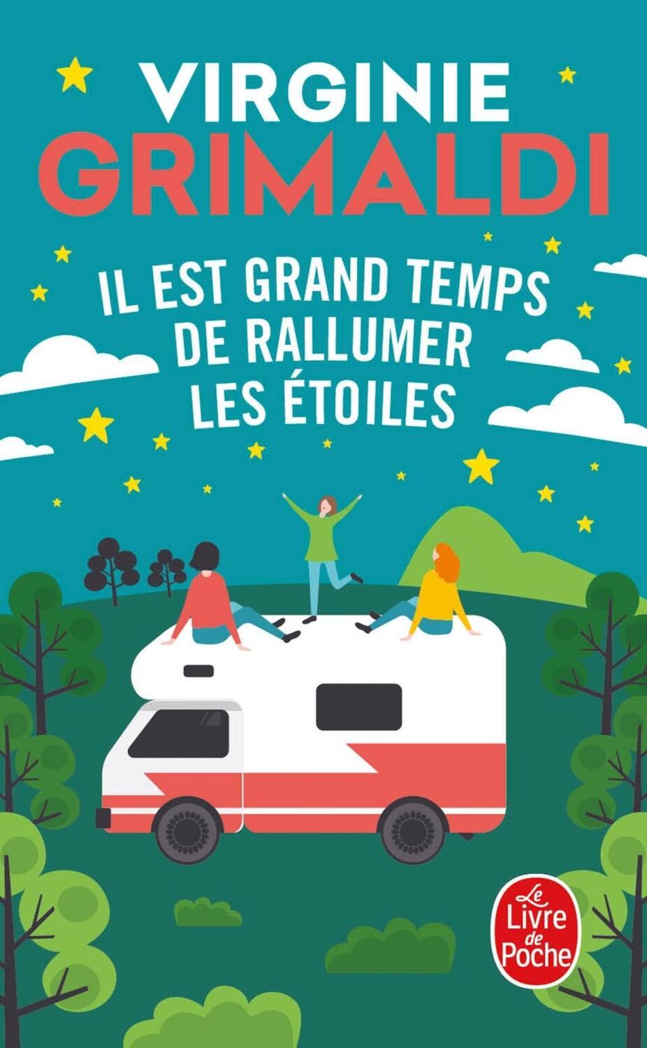 Cover: 9782253100492 | Il est grand temps de rallumer les étoiles | Virginie Grimaldi | Buch