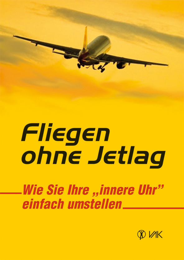 Cover: 9783867310123 | Fliegen ohne Jetlag | Wie Sie Ihre 'innere Uhr' einfach umstellen