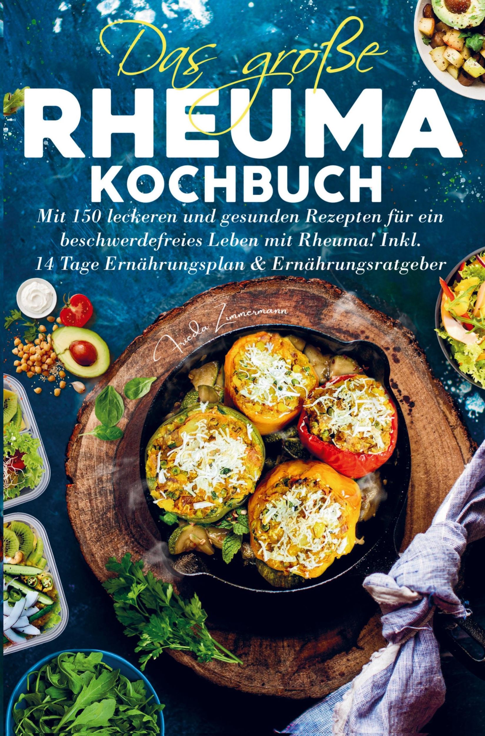 Cover: 9789403714288 | Das große Rheuma Kochbuch für ein beschwerdefreies Leben mit Rheuma!