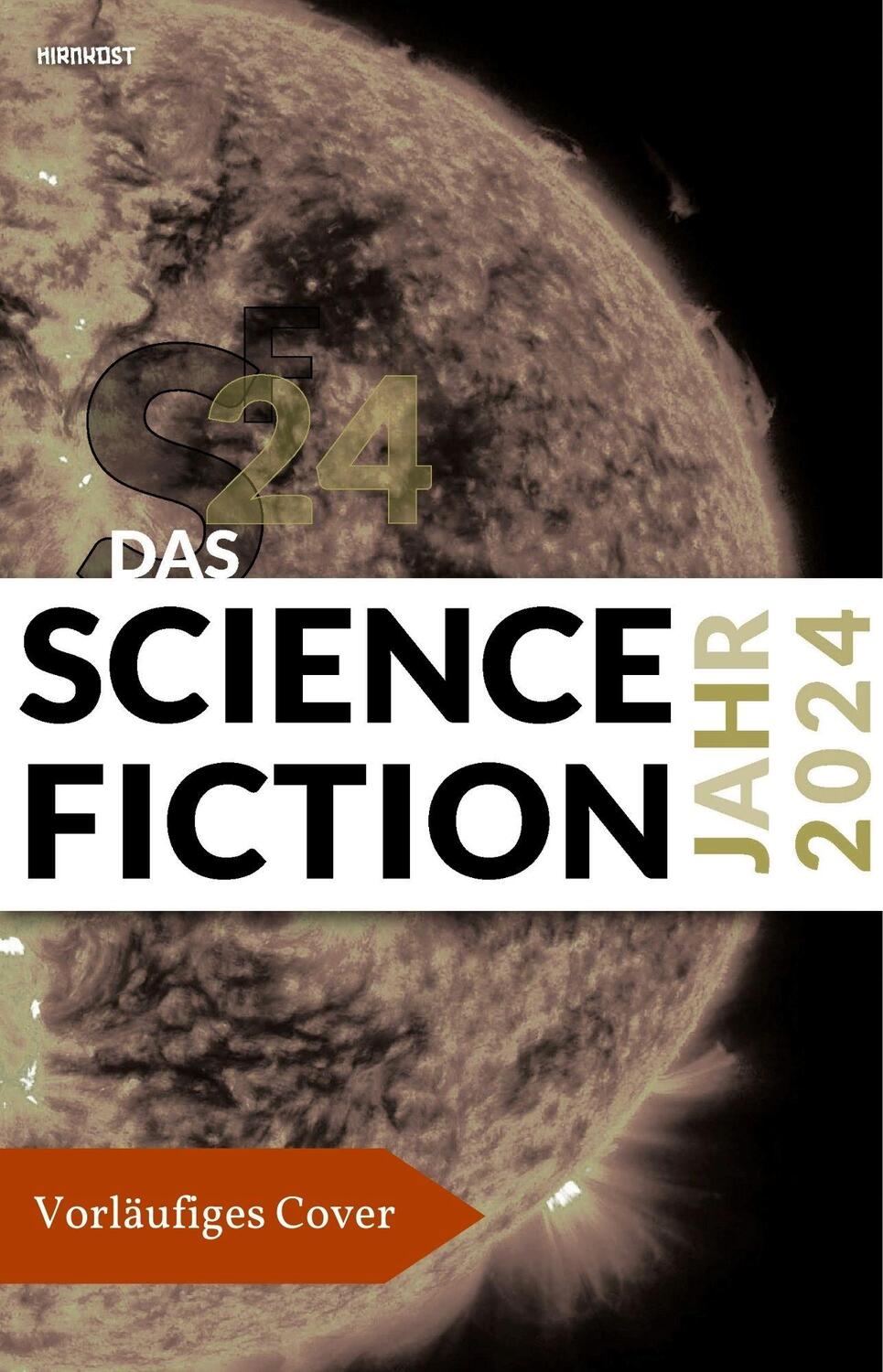 Cover: 9783988570819 | Das Science Fiction Jahr 2024 | Fritz Heidorn (u. a.) | Taschenbuch