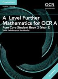 Cover: 9781316644249 | A Level Further Mathematics for OCR a Pure Core Student Book 2...