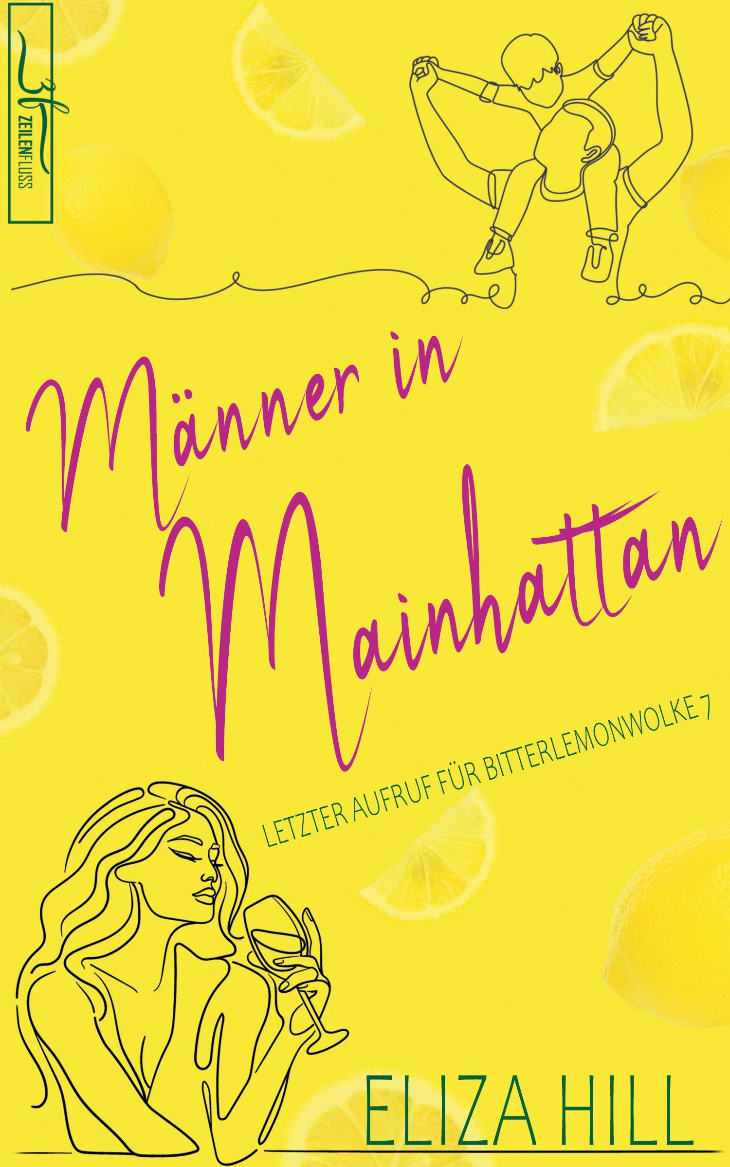 Cover: 9783967140088 | Männer in Mainhattan - Letzter Aufruf für Bitterlemonwolke Nr. 7