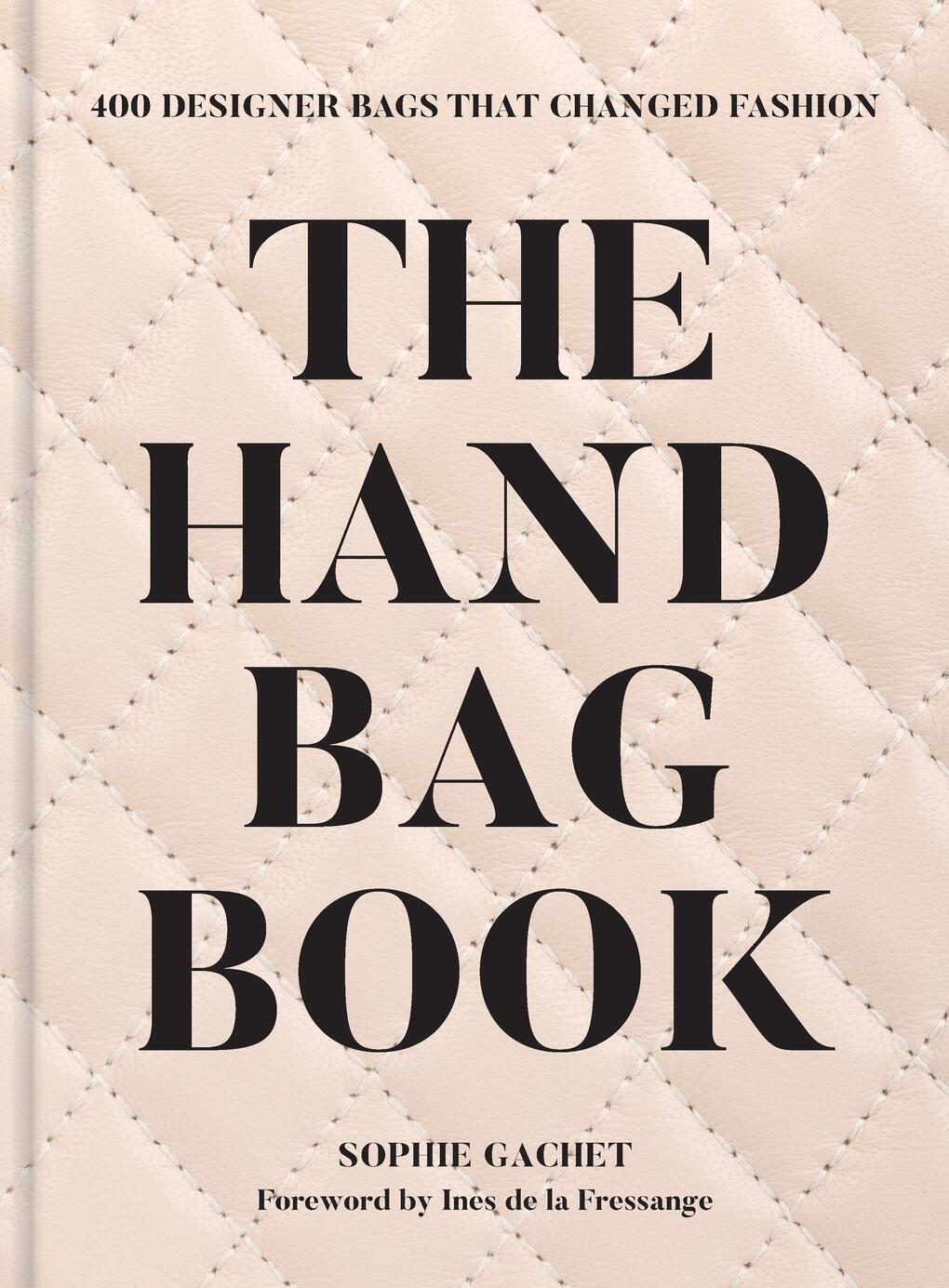 Cover: 9781419778193 | Handbag Book | 400 Essential Designer Bags | Sophie Gachet | Buch