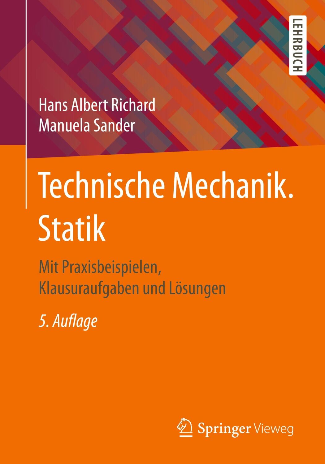 Cover: 9783658149055 | Technische Mechanik. Statik | Hans Albert Richard (u. a.) | Buch | x