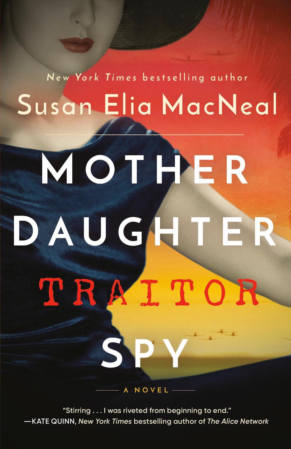 Cover: 9780593156971 | Mother Daughter Traitor Spy | A Novel | Susan Elia Macneal | Buch