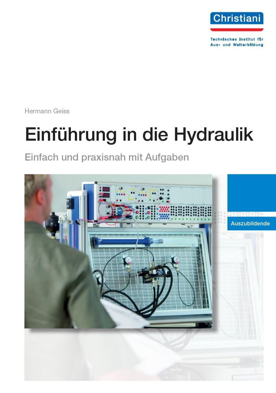 Cover: 9783871252303 | Einführung in die Hydraulik. Auszubildende | Stück | Spiralbindung