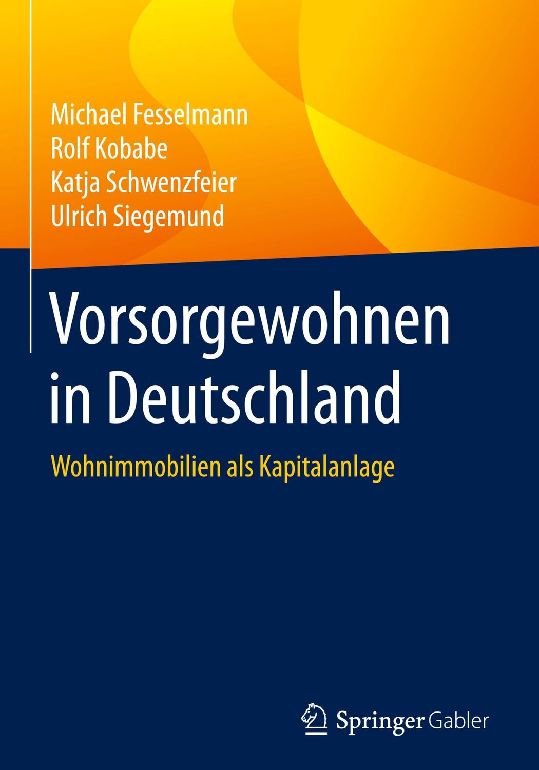 Cover: 9783658212872 | Vorsorgewohnen in Deutschland | Wohnimmobilien als Kapitalanlage | xii