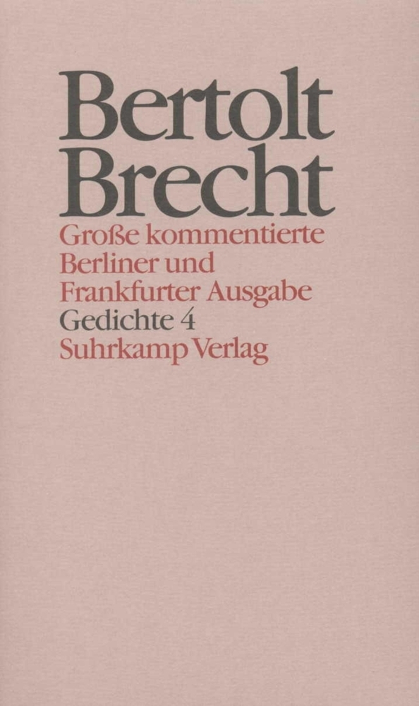 Cover: 9783518400746 | Gedichte. Tl.4 | Gedichte und Gedichtfragmente 1928-1939 | Brecht