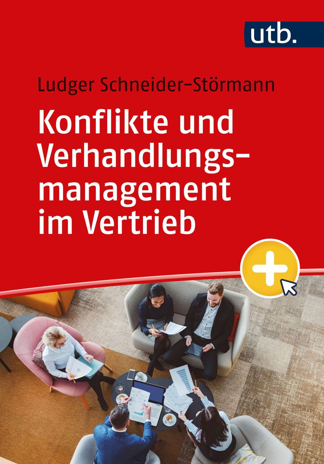 Cover: 9783825262679 | Konflikte und Verhandlungsmanagement im Vertrieb | Schneider-Störmann