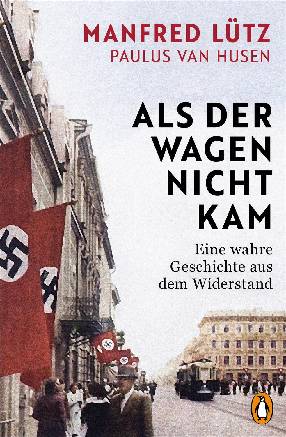 Cover: 9783328111047 | Als der Wagen nicht kam | Eine wahre Geschichte aus dem Widerstand