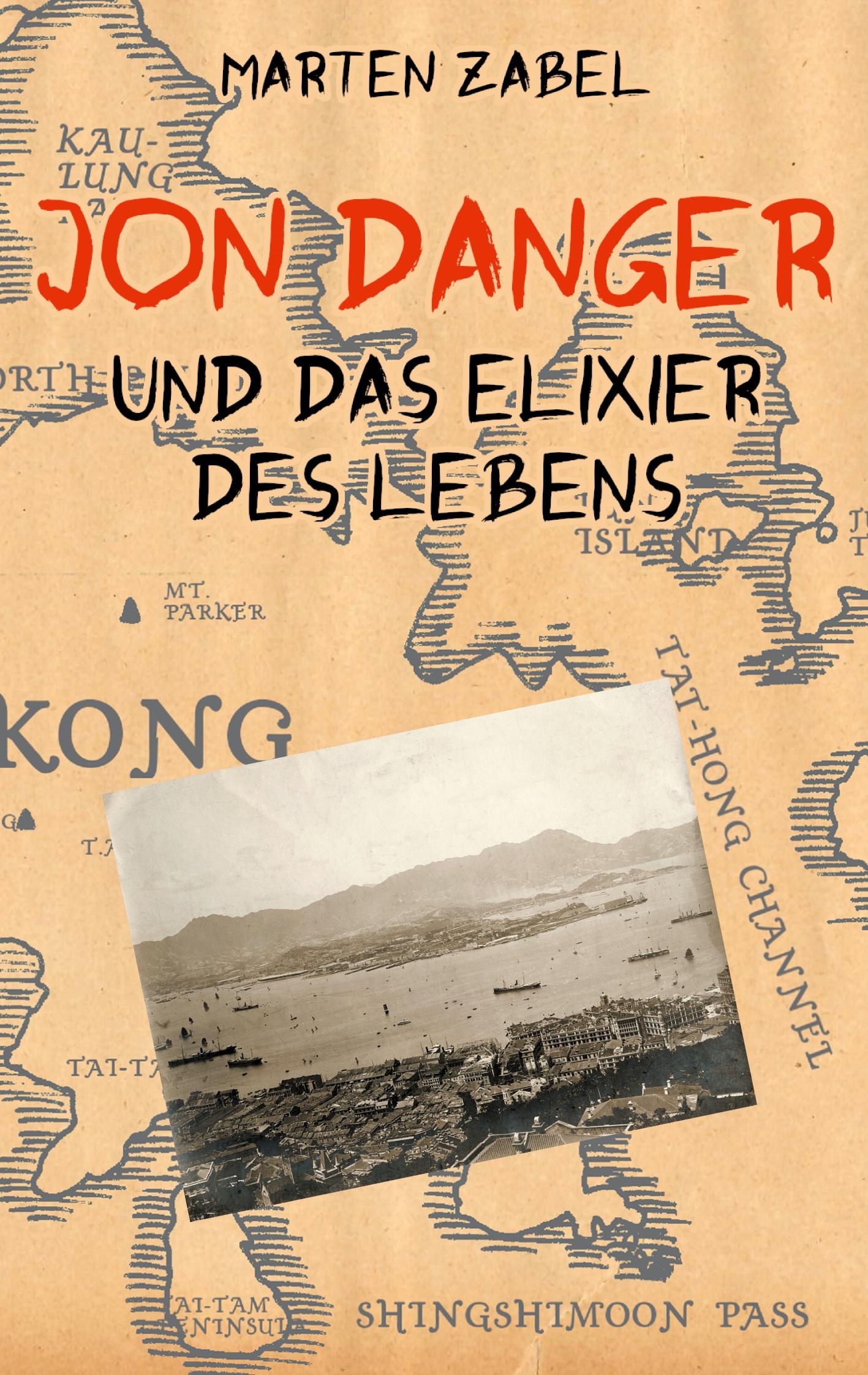 Cover: 9783759759146 | Jon Danger und das Elixier des Lebens | Marten Zabel | Taschenbuch