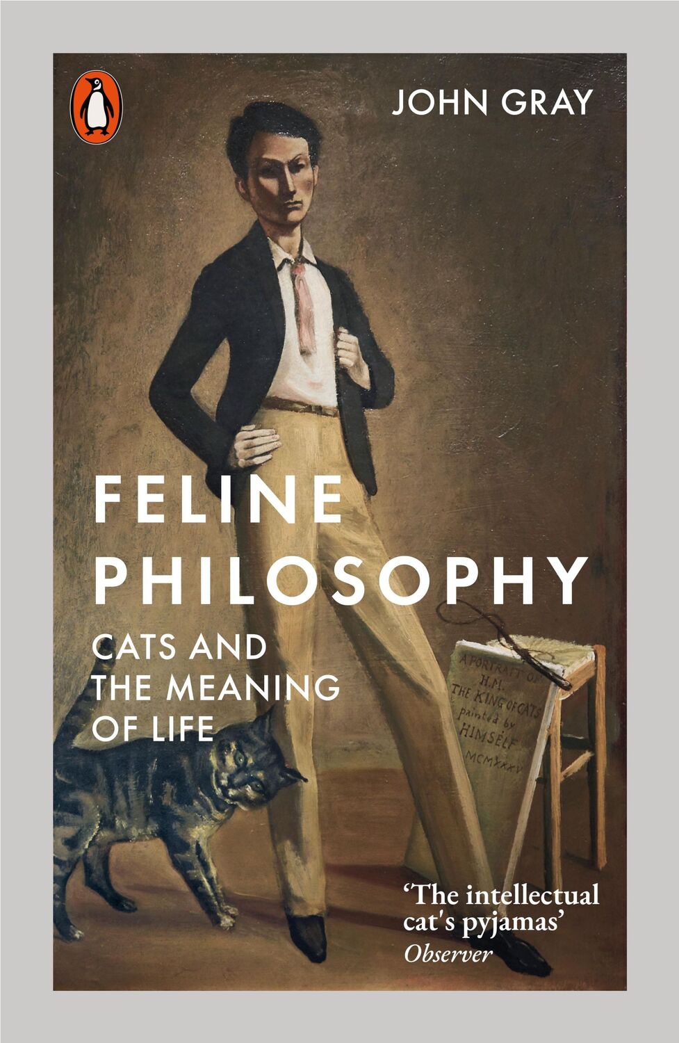 Cover: 9780141988429 | Feline Philosophy | Cats and the Meaning of Life | John Gray | Buch