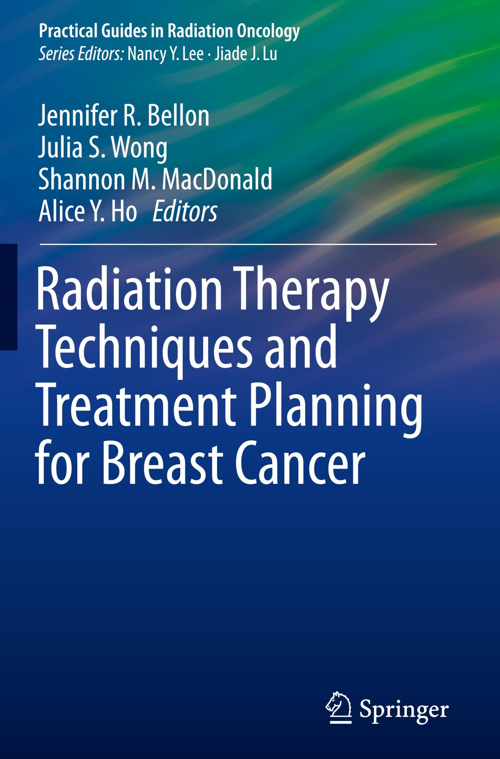 Cover: 9783319403908 | Radiation Therapy Techniques and Treatment Planning for Breast Cancer