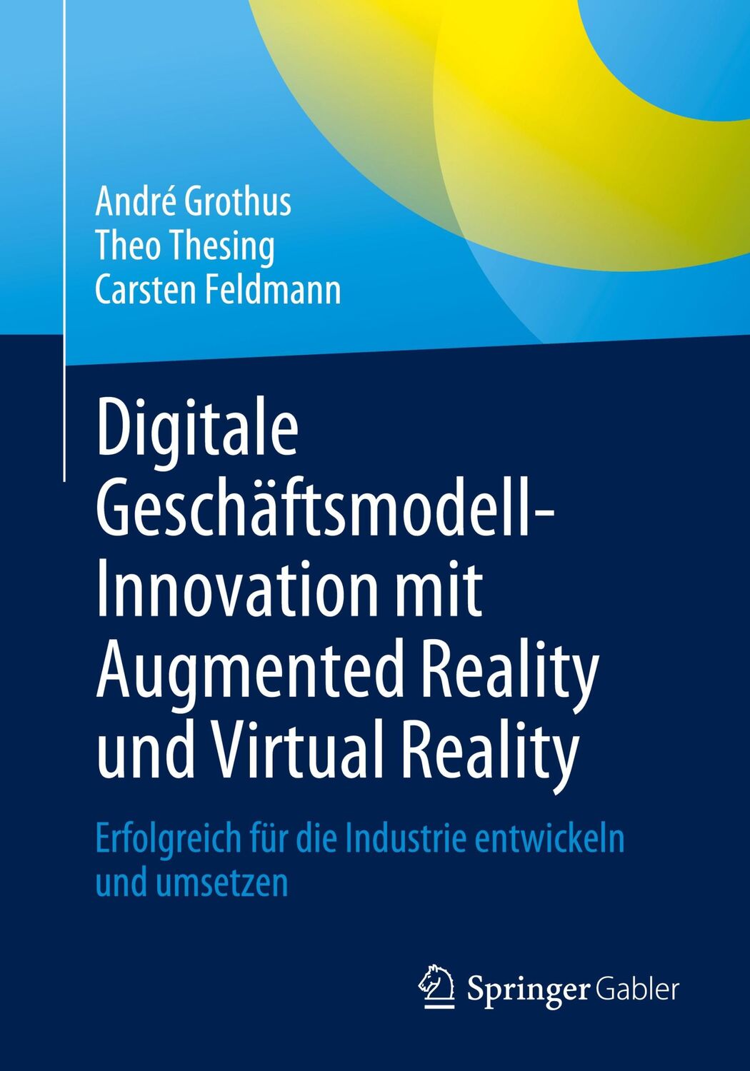 Cover: 9783662637456 | Digitale Geschäftsmodell-Innovation mit Augmented Reality und...