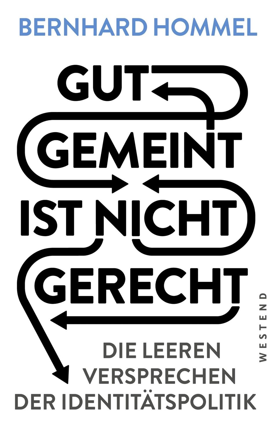 Cover: 9783864893933 | Gut gemeint ist nicht gerecht | Bernhard Hommel | Taschenbuch | 224 S.