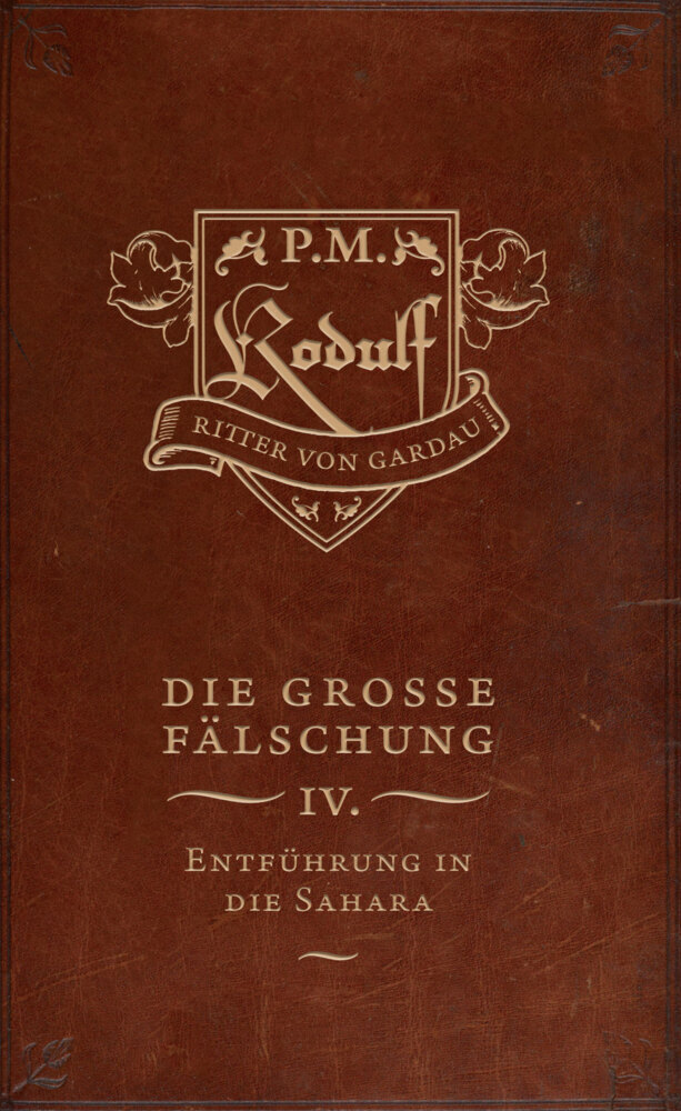 Cover: 9783947380442 | Die große Fälschung | Band 4: Entführung in die Sahara | P. M. | Buch