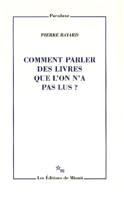 Cover: 9782707319821 | Comment parler des livres que l'on n'a pas lu? | Pierre Bayard | Buch