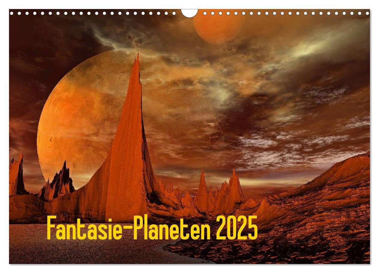 Cover: 9783435697236 | Fantasie-Planeten (Wandkalender 2025 DIN A3 quer), CALVENDO...