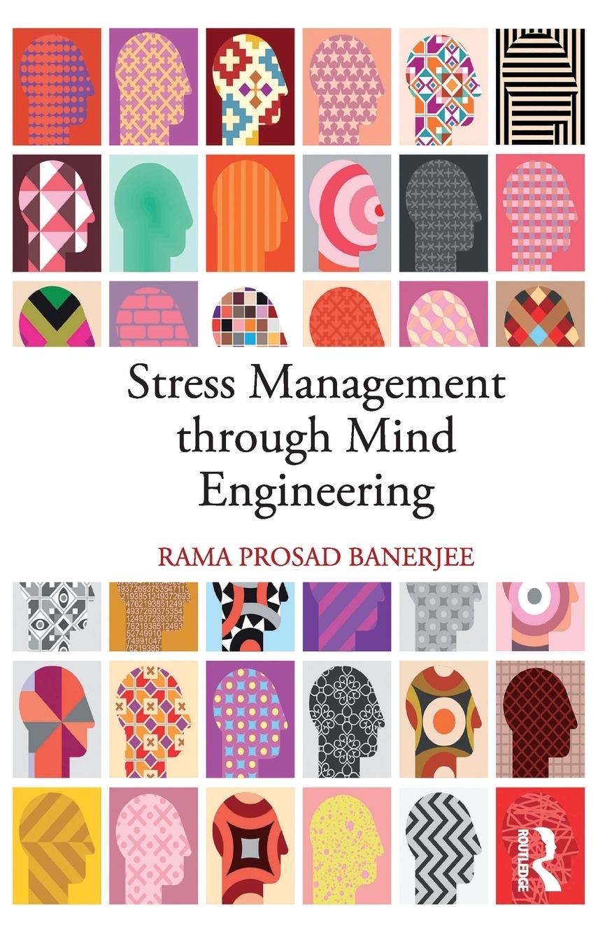 Cover: 9781032514901 | Stress Management through Mind Engineering | Rama Prosad Banerjee