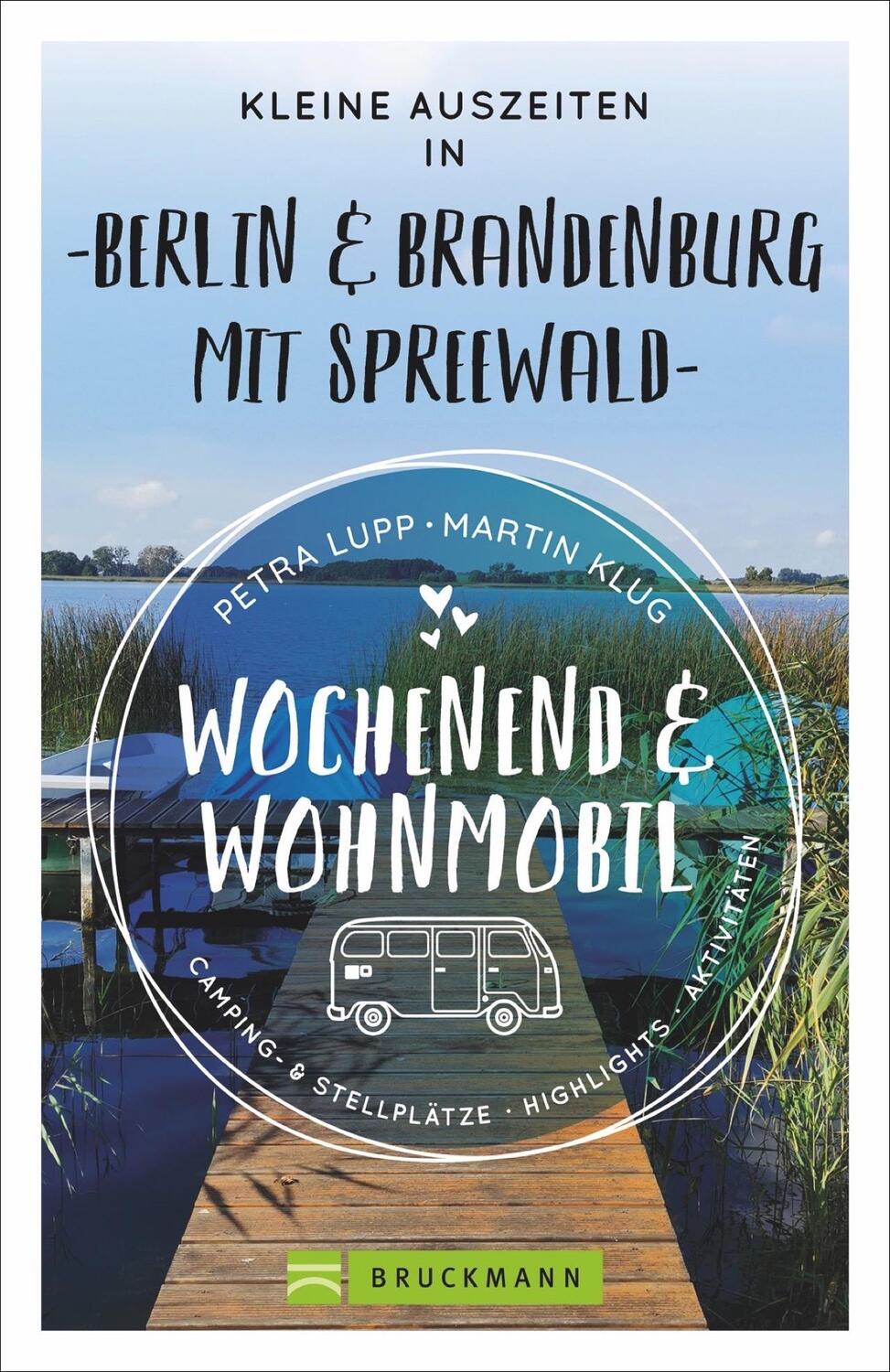 Cover: 9783734321320 | Wochenend und Wohnmobil - Kleine Auszeiten Berlin &amp; Brandenburg mit...