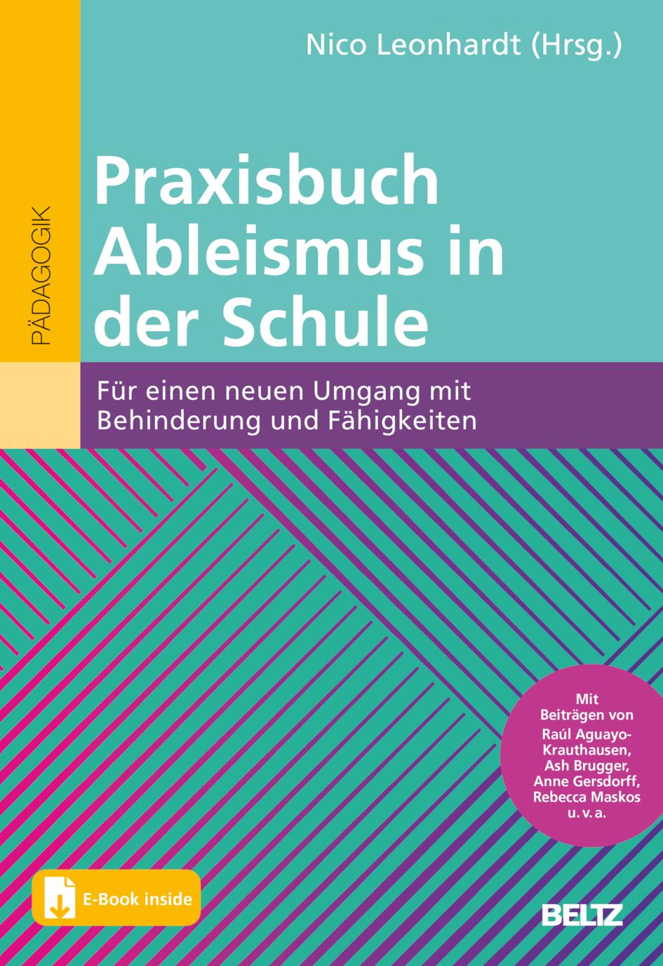 Cover: 9783407259127 | Praxisbuch Ableismus in der Schule | Nico Leonhardt | Taschenbuch