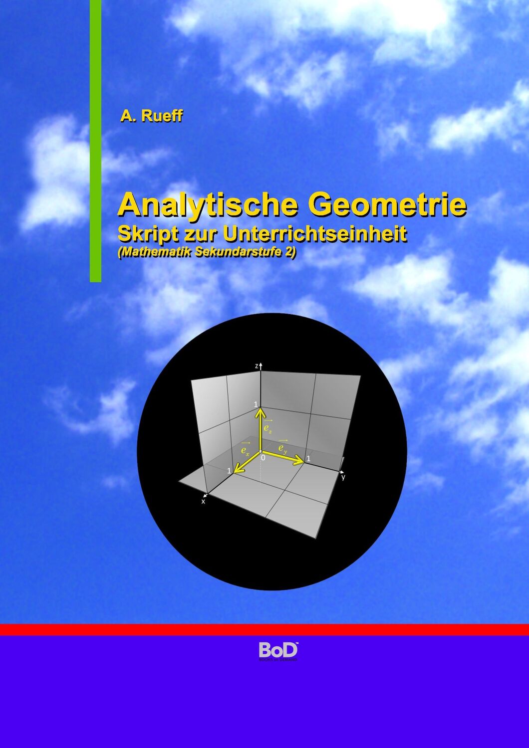 Cover: 9783734731259 | Analytische Geometrie | A. Rueff | Taschenbuch | Paperback | 60 S.