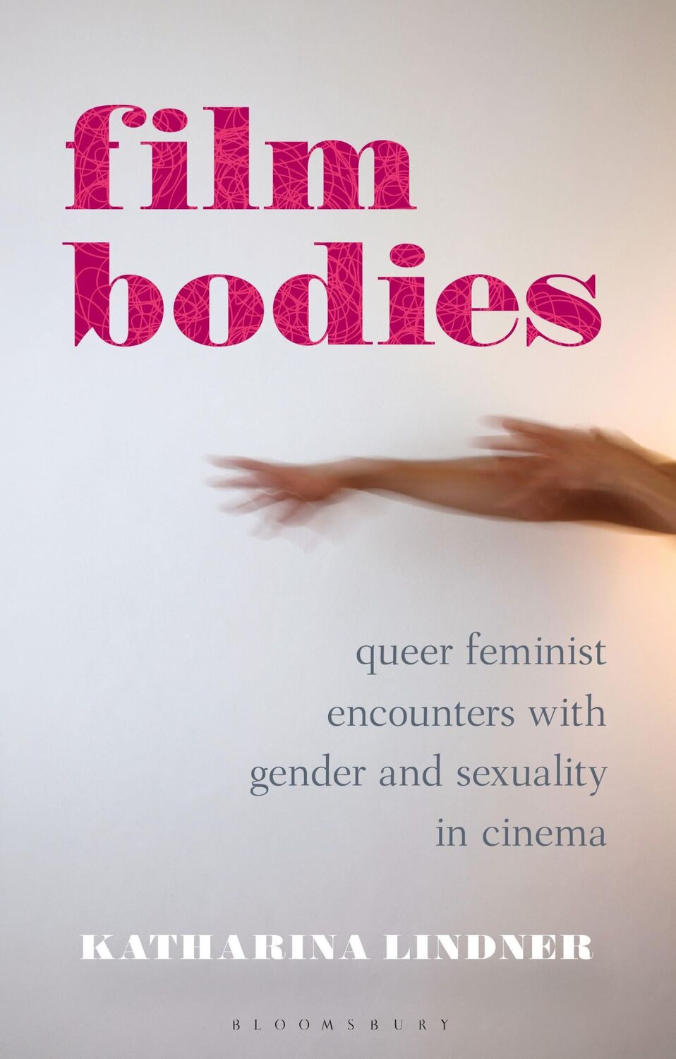 Cover: 9781350258365 | Film Bodies | Katharina Lindner | Taschenbuch | Englisch | 2022