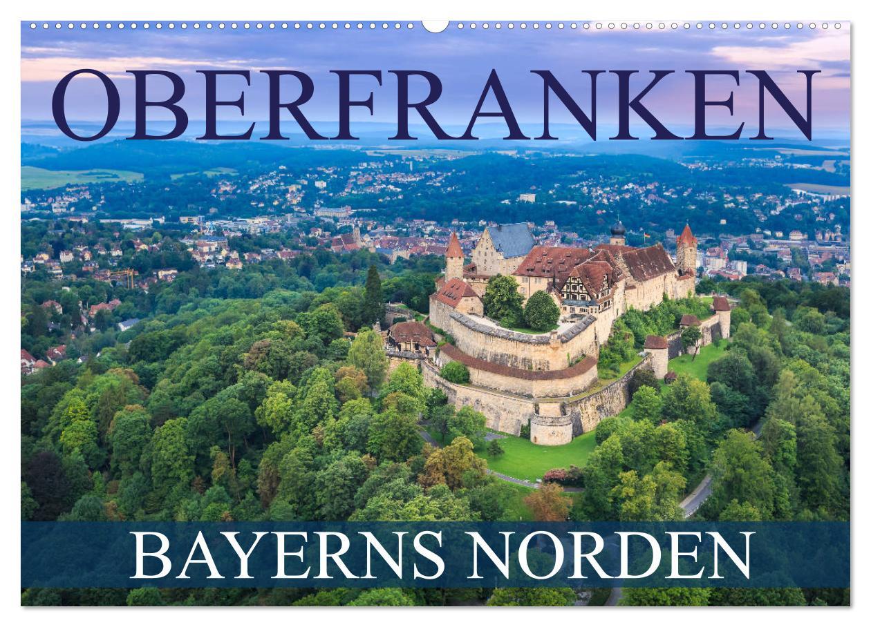 Cover: 9783383968532 | Oberfranken - Bayerns Norden (Wandkalender 2025 DIN A2 quer),...