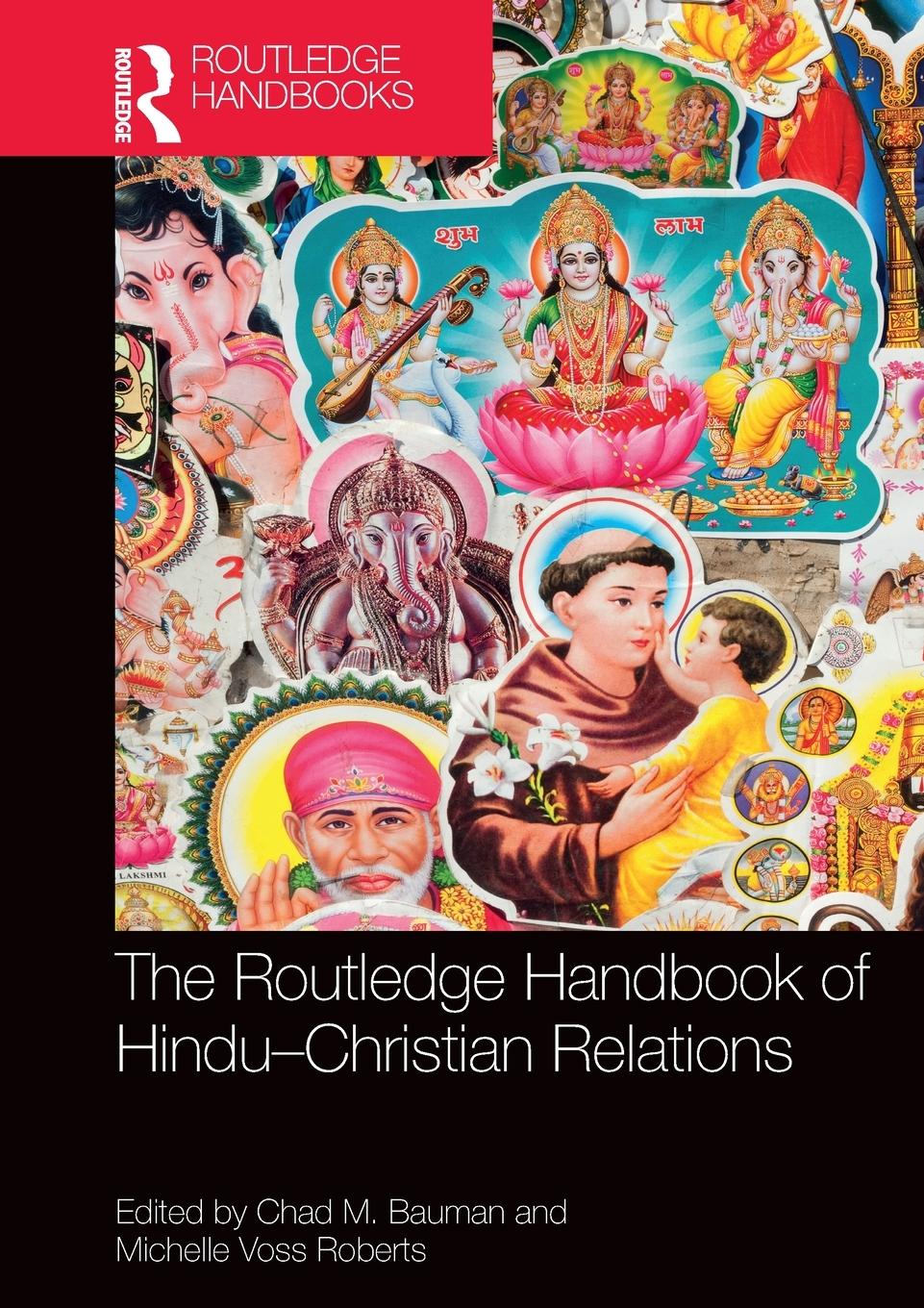 Cover: 9780367689742 | The Routledge Handbook of Hindu-Christian Relations | Roberts | Buch