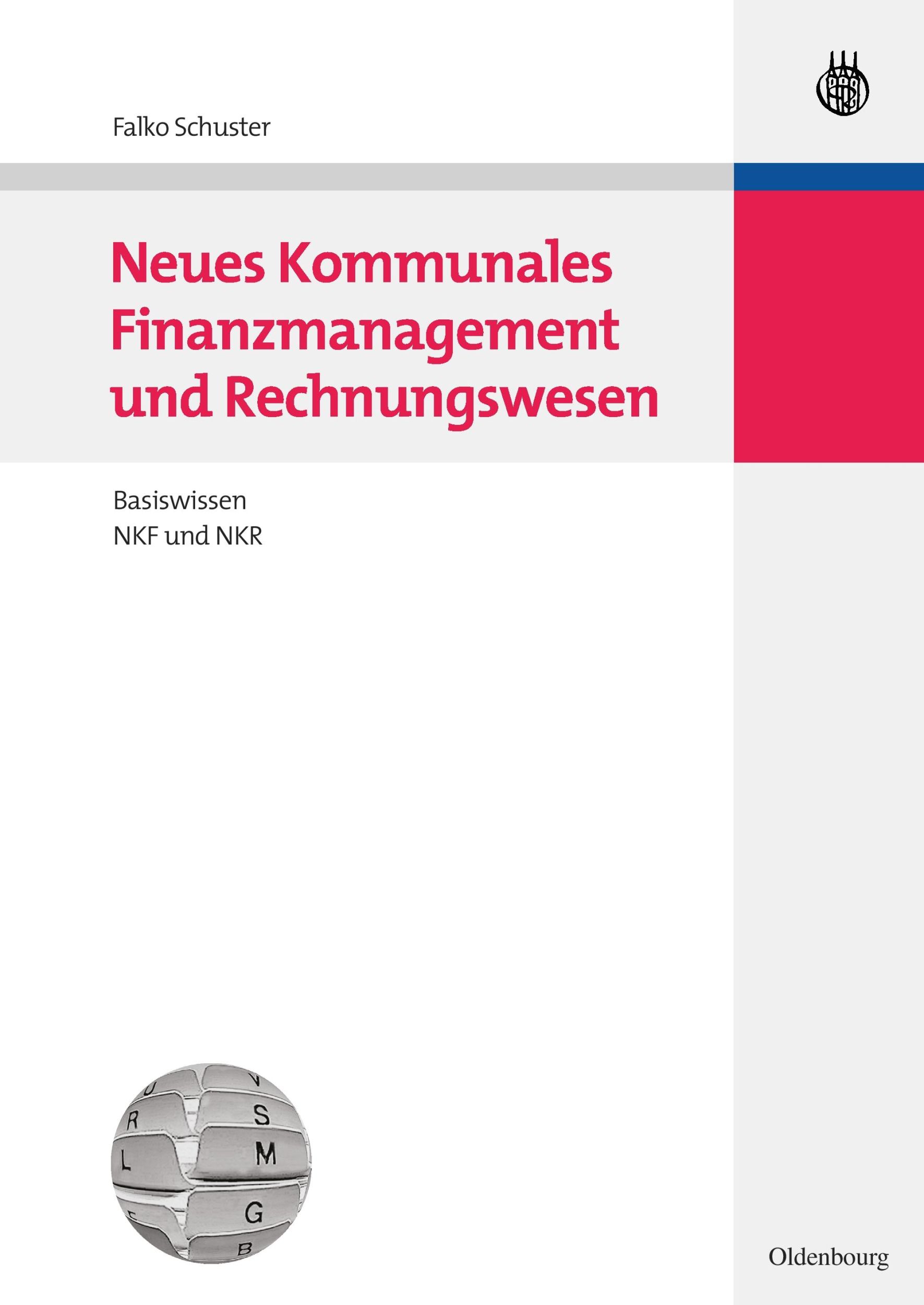 Cover: 9783486584370 | Neues Kommunales Finanzmanagement und Rechnungswesen | Falko Schuster