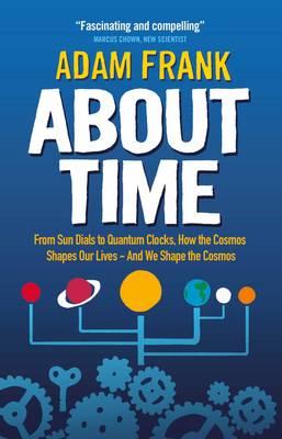 Cover: 9781851689644 | About Time | Adam Frank | Taschenbuch | Englisch | 2013