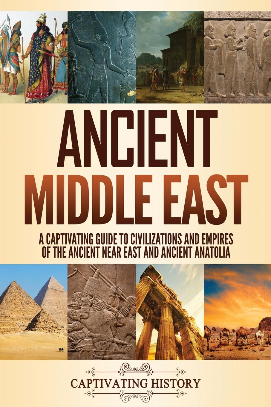 Cover: 9781647489670 | Ancient Middle East | Captivating History | Taschenbuch | Englisch