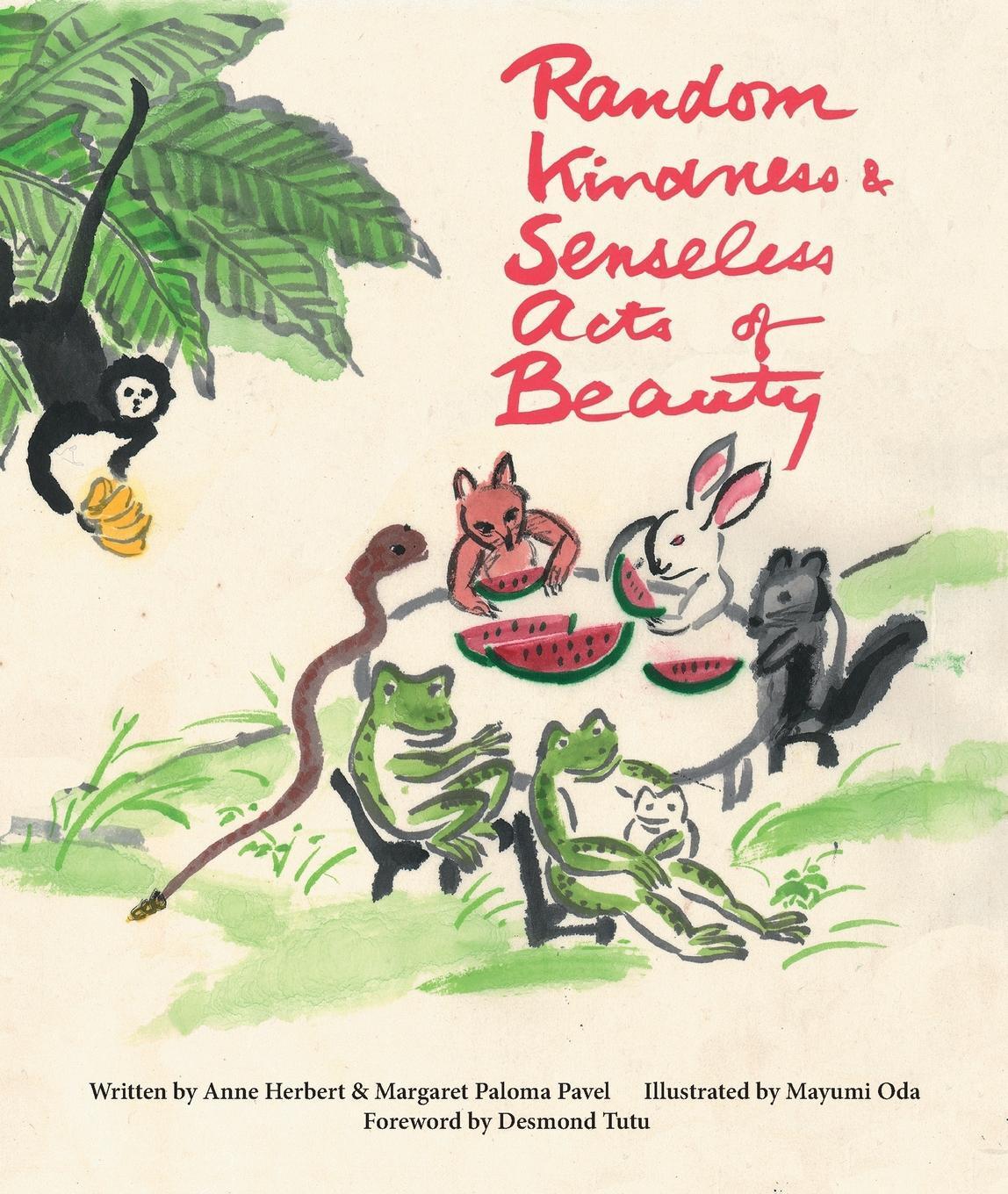 Cover: 9781613320235 | Random Kindness and Senseless Acts of Beauty | Anne Herbert (u. a.)