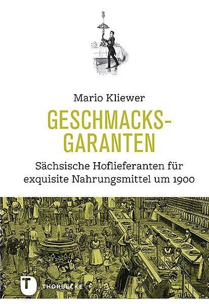 Cover: 9783799509909 | Geschmacksgaranten | Mario Kliewer | Buch | 345 S. | Deutsch | 2016