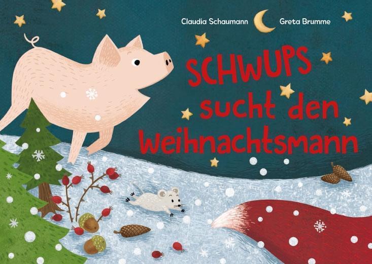 Bild: 9783000605925 | Schwups sucht den Weihnachtsmann | Claudia Schaumann | Buch | 28 S.