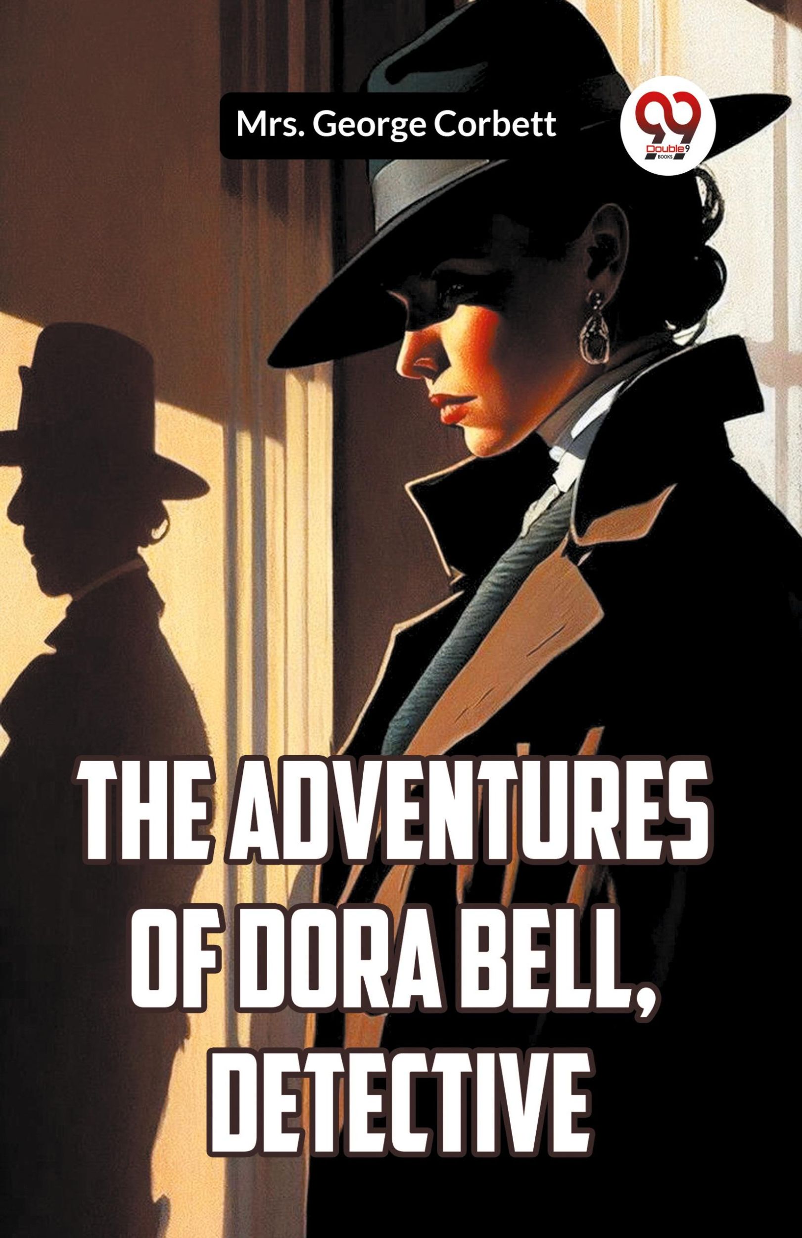 Cover: 9789359954479 | The adventures of Dora Bell, detective | George Corbett | Taschenbuch