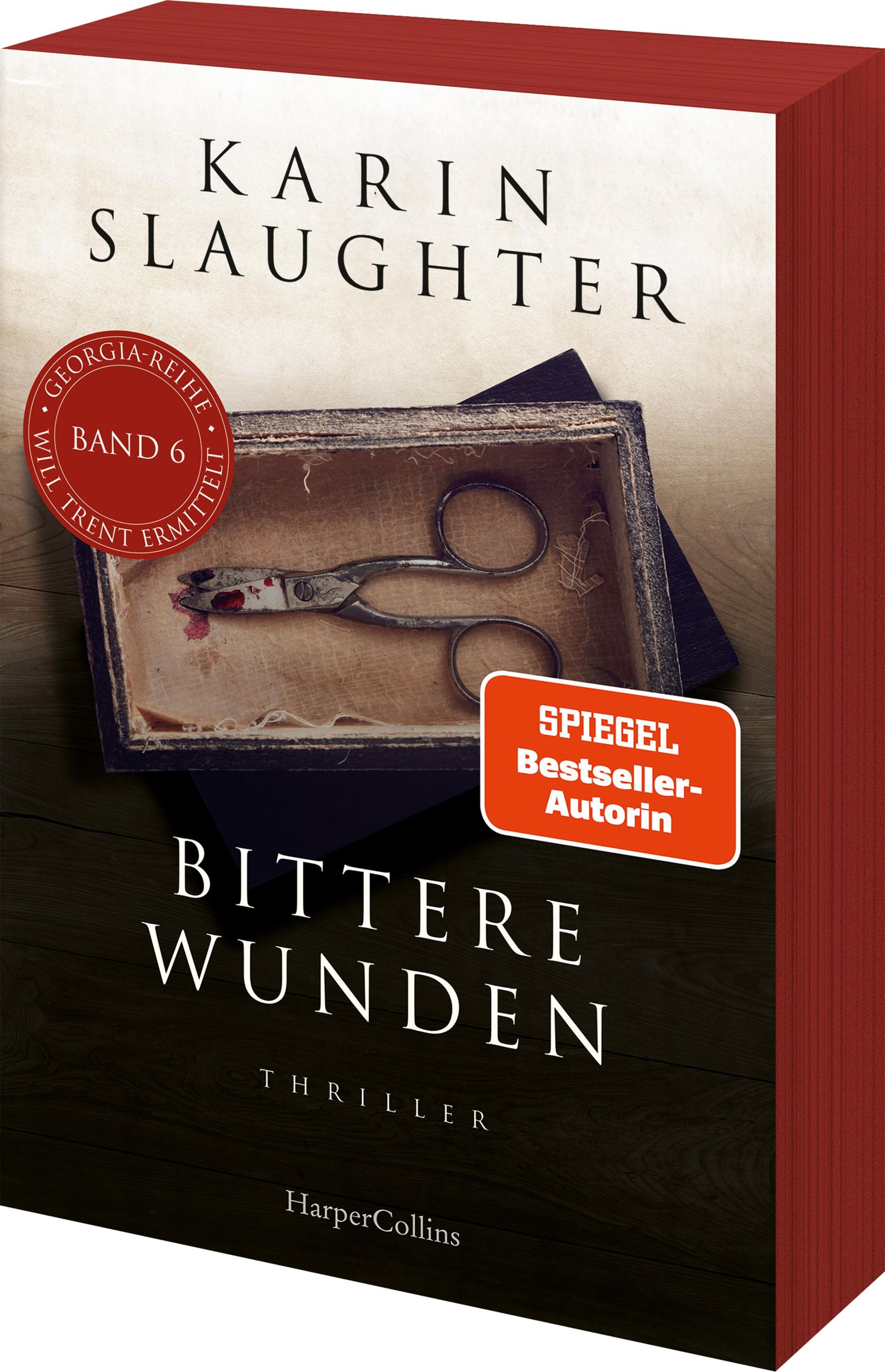 Cover: 9783365008584 | Bittere Wunden | Karin Slaughter | Taschenbuch | Georgia-Serie | 2024