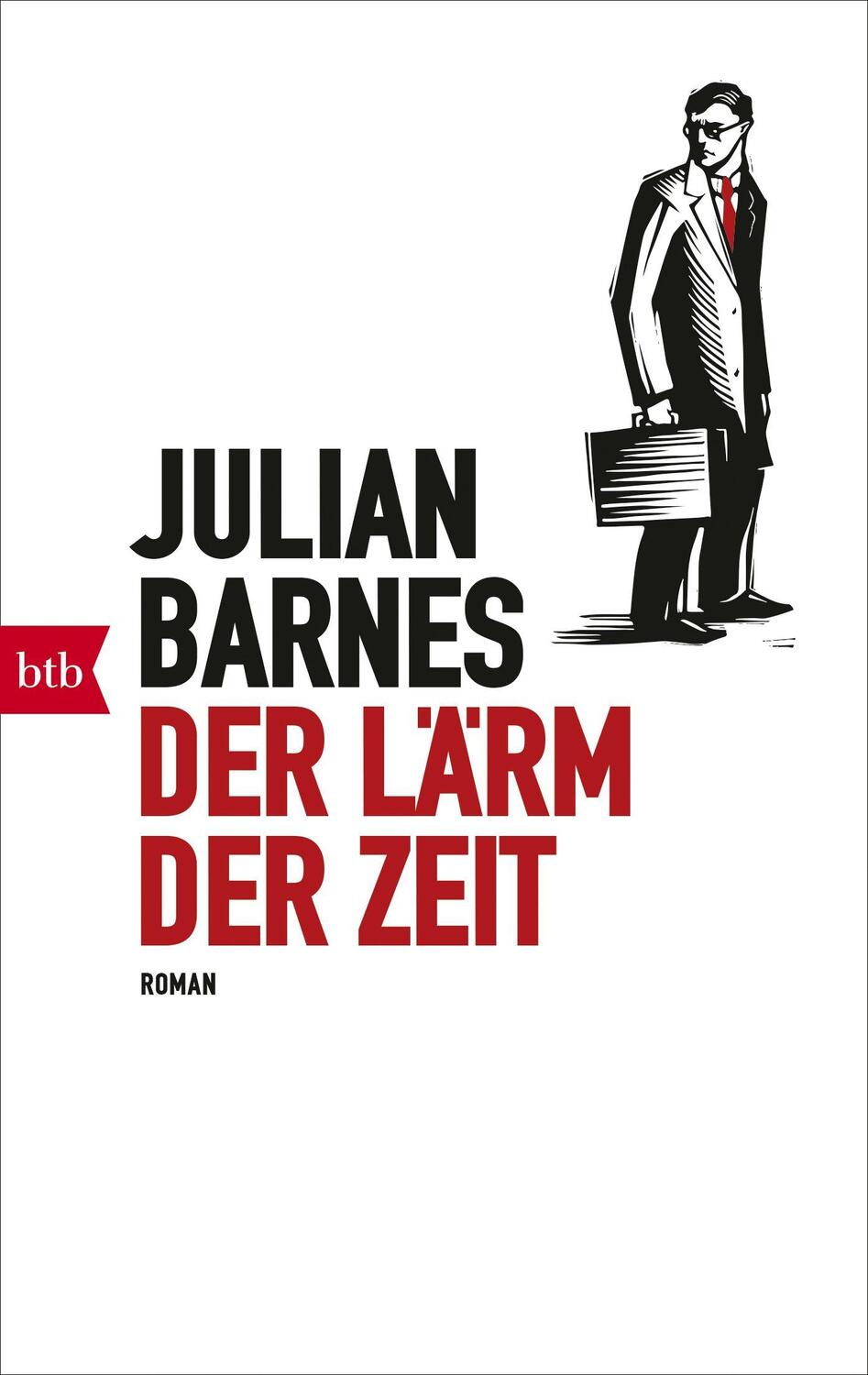 Cover: 9783442716524 | Der Lärm der Zeit | Roman | Julian Barnes | Taschenbuch | Deutsch